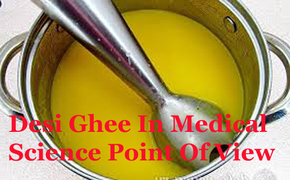 Desi Ghee From Scientific Point Of View