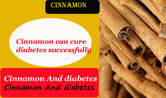 Cinnamon can cure diabetes successfully