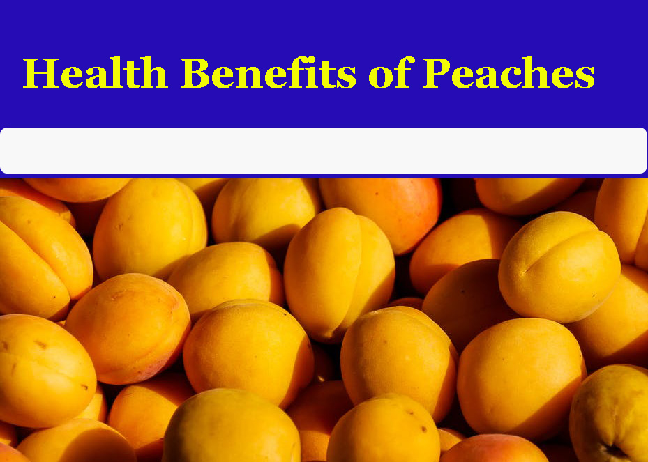 Health Benefits of Peaches