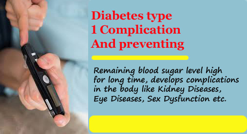 Diabetes type 1 Complications And preventing