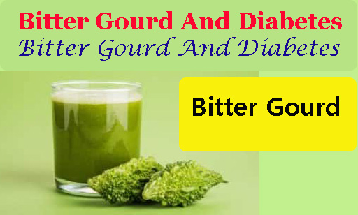 Bitter Gourd And Diabetes