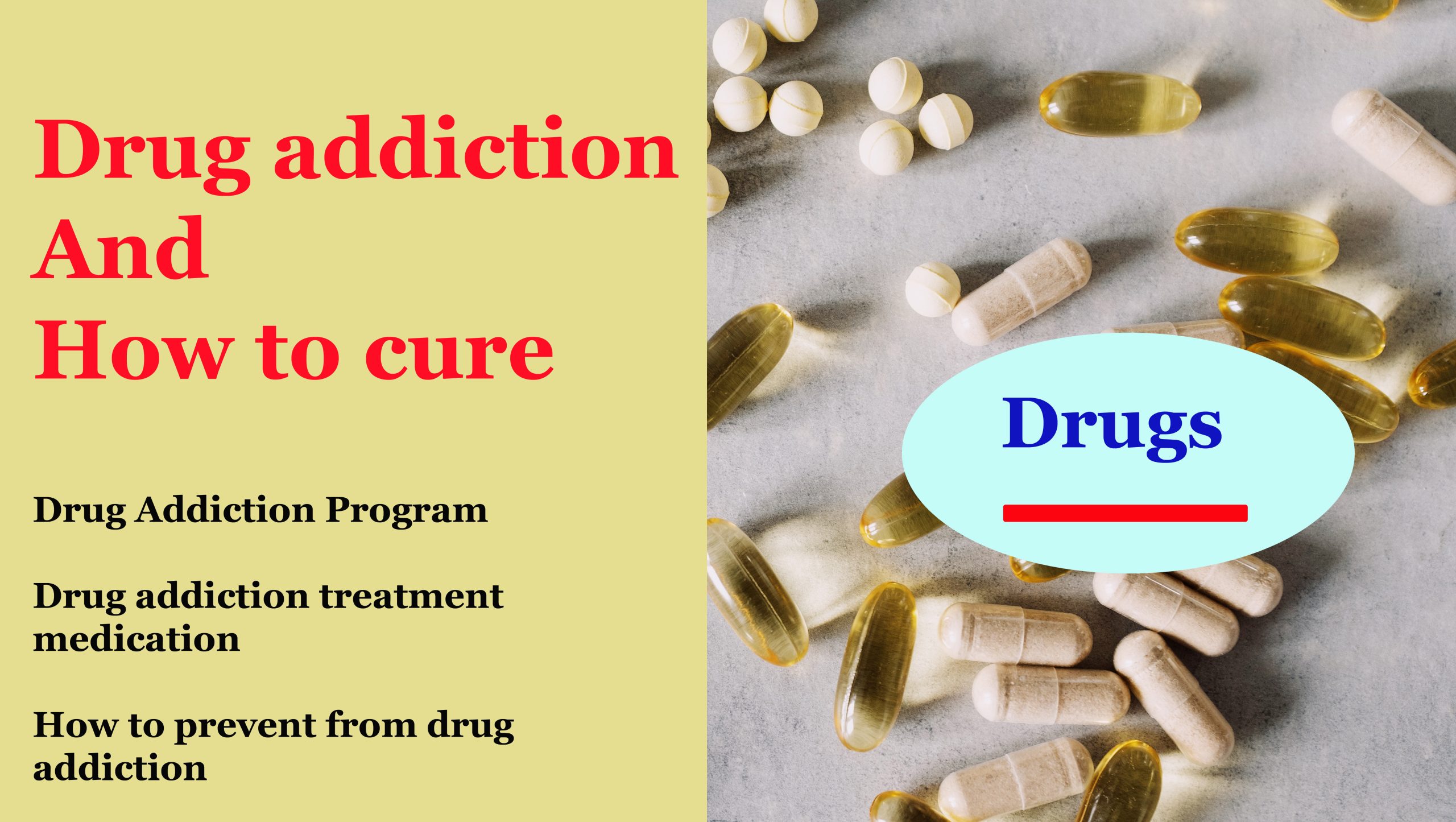 Drug addiction and how to cure