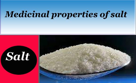 Medicinal properties of salt